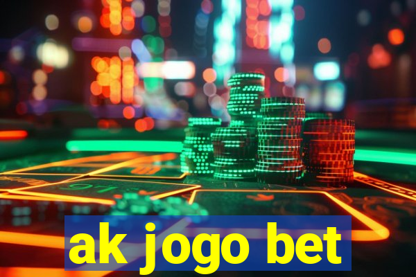 ak jogo bet